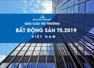Thị trường bất động sản 05.2019