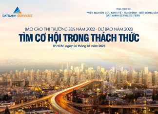 BÁO CÁO THỊ TRƯỜNG BĐS NĂM 2022 – DỰ BÁO 2023 – TÌM CƠ HỘI TRONG THÁCH THỨC