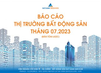 BÁO CÁO NGHIÊN CỨU THỊ TRƯỜNG THÁNG 07/2023